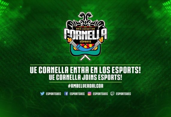 E-SPORTS | LA UE CORNELLÀ ANUNCIA SU ENTRADA EN LOS E-SPORTS