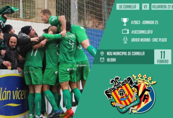 LA PREVIA | UE CORNELLÀ – CF VILLARREAL B