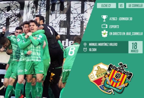 LA PREVIA | ELCHE CF – UE CORNELLÀ