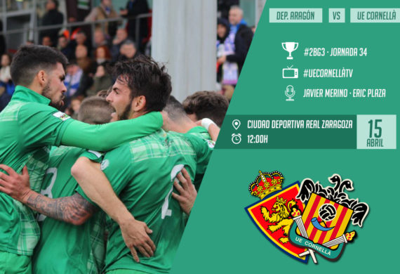 LA PRÈVIA | REAL ZARAGOZA B -DEPORTIVO ARAGÓN – UE CORNELLÀ