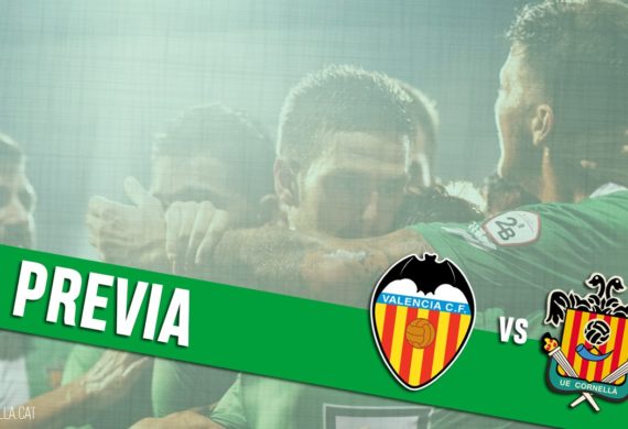 PREVIA | VALENCIA CF MESTALLA – UE CORNELLÀ