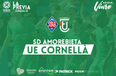 SD AMOREBIETA - UE CORNELLÀ (JORNADA 28)