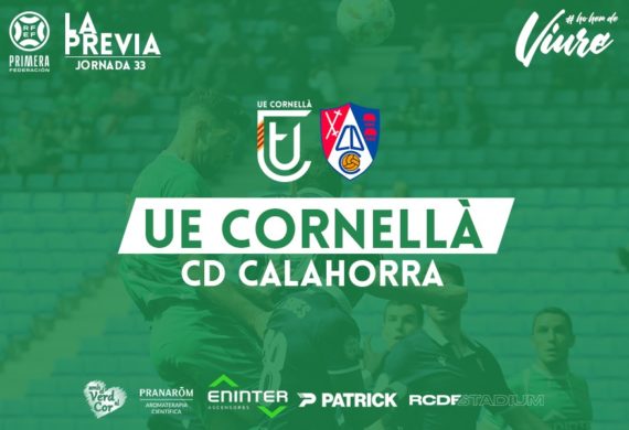 UE CORNELLÀ – CD CALAHORRA (JORNADA 33)