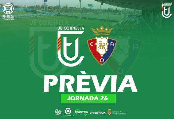 UE CORNELLÀ – CA OSASUNA PROMESAS (PRÈVIA J26)